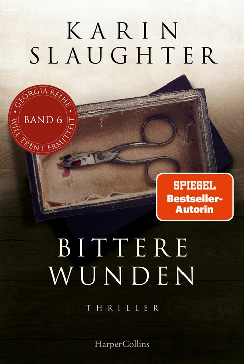 Bittere Wunden - Karin Slaughter