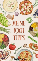 Meine Kochtipps - Tobias Hopfmüller