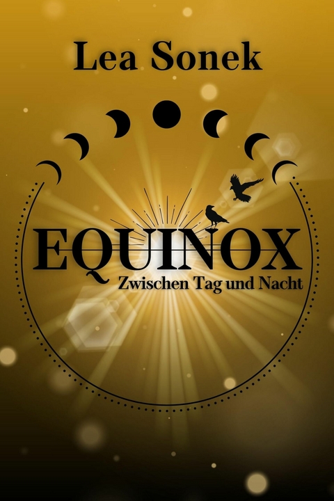 Equinox – Zwischen Tag und Nacht - Lea Sonek