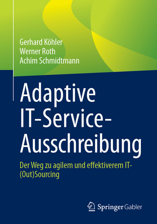 Adaptive IT-Service-Ausschreibung - Gerhard Köhler; Werner Roth; Achim Schmidtmann