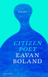 Citizen Poet -  Eavan Boland