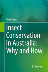 Insect Conservation in Australia: Why and How -  Tim R. New