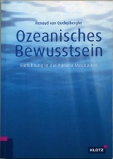 Ozeanisches Bewusstsein – Einführung in die Vijñana Meditation - Quekelberghe, Renaud van; Piron, Harald; Quekelberghe, Renaud van