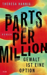 Parts Per Million -  Theresa Hannig