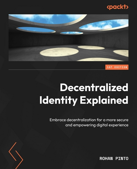 Decentralized Identity Explained -  Rohan Pinto