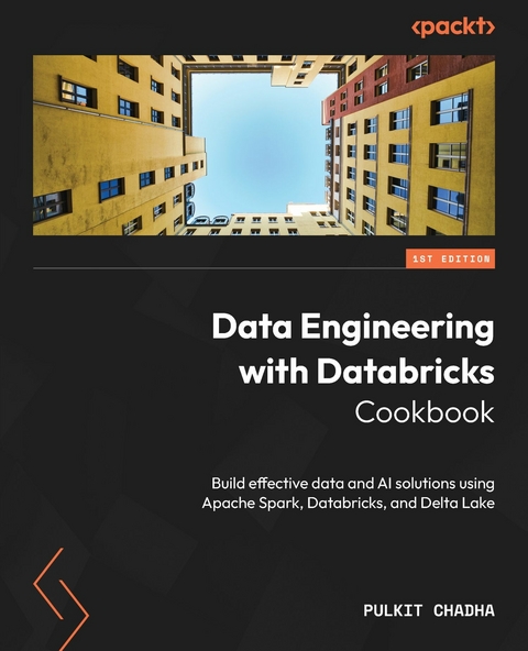 Data Engineering with Databricks Cookbook -  Pulkit Chadha