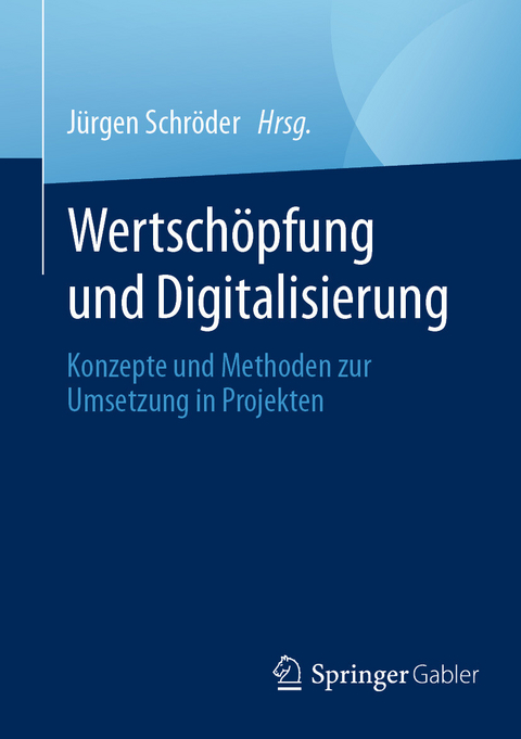 Wertschöpfung und Digitalisierung - 