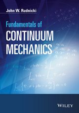 Fundamentals of Continuum Mechanics - John W. Rudnicki