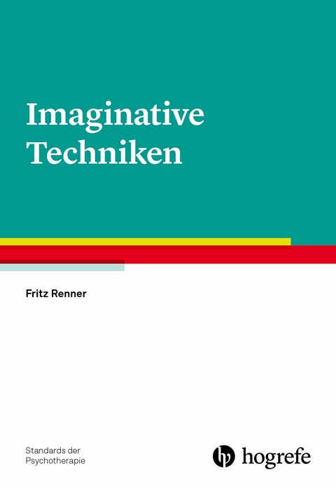 Imaginative Techniken - Fritz Renner