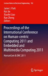 Proceedings of the International Conference on Human-centric Computing 2011 and Embedded and Multimedia Computing 2011 - 