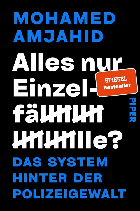 Alles nur Einzelfälle? -  Mohamed Amjahid