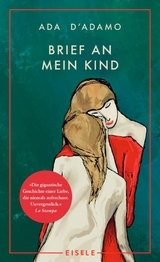 Brief an mein Kind -  Ada D'Adamo