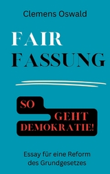 Fairfassung - Clemens Oswald