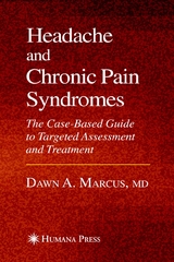 Headache and Chronic Pain Syndromes - Dawn A. Marcus