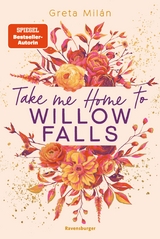 Take Me Home to Willow Falls - Greta Milán