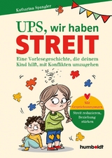 Ups, wir haben Streit - Katharina Spangler