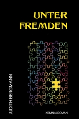 Unter Fremden -  Judith Bergmann