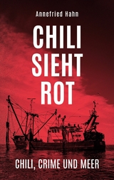 Chili sieht rot - Annefried Hahn