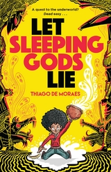 Let Sleeping Gods Lie -  Thiago de Moraes