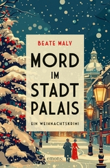 Mord im Stadtpalais - Beate Maly