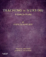 Teaching in Nursing - Billings, Diane M.; Halstead, Judith A.