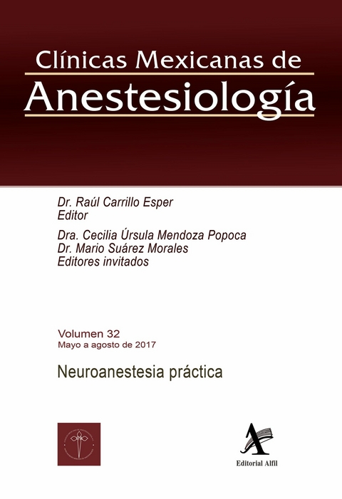 Neuroanestesia practica -  Raul Carrillo Esper,  Mario Suarez Morales,  Cecilia Ursula Mendoza Popoca