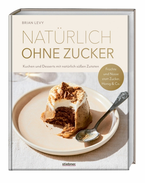 Natürlich ohne Zucker - Brian Levy