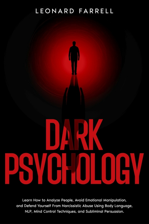 Dark Psychology -  Leonard Farrell