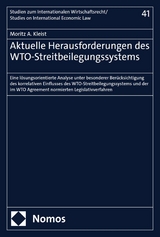 Aktuelle Herausforderungen des WTO-Streitbeilegungssystems - Moritz A. Kleist