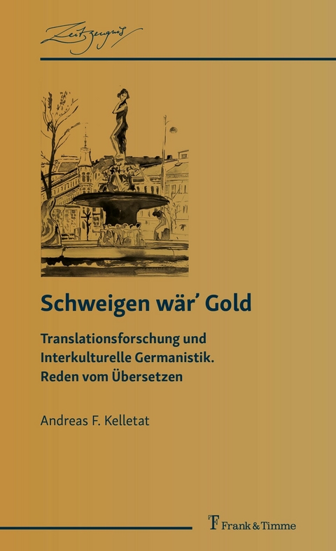 Schweigen wär? Gold -  Andreas F. Kelletat