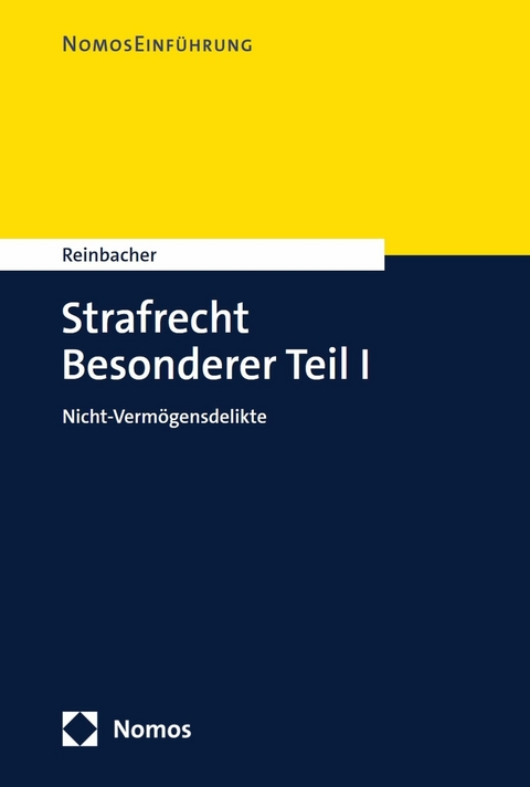 Strafrecht Besonderer Teil I - Tobias Reinbacher