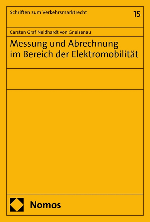 Messung und Abrechnung im Bereich der Elektromobilität -  Carsten Graf Neidhardt von Gneisenau