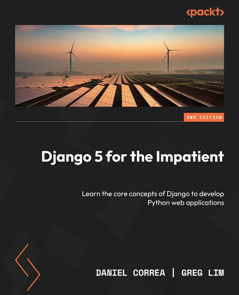 Django 5 for the Impatient - Daniel Correa, Greg Lim