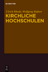 Kirchliche Hochschulen - Ulrich Rhode, Wolfgang Rüfner