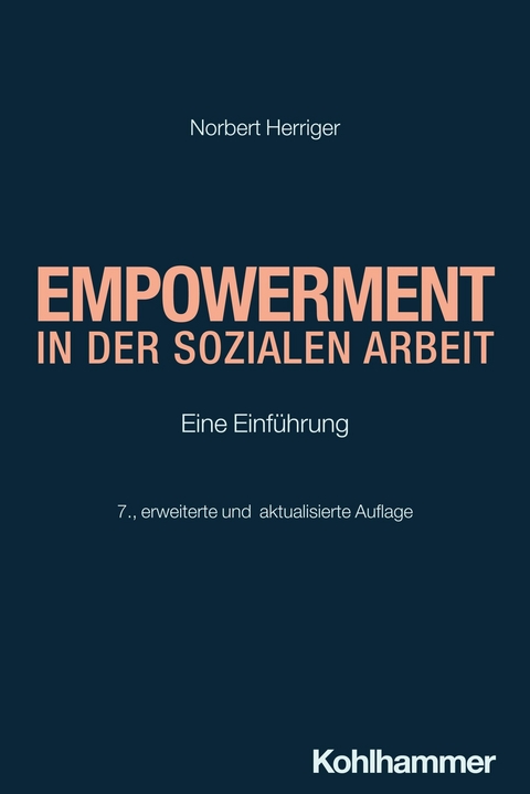 Empowerment in der Sozialen Arbeit - Norbert Herriger