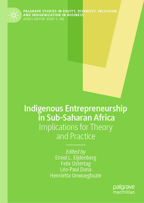 Indigenous Entrepreneurship in Sub-Saharan Africa - 