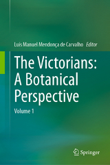 The Victorians: A Botanical Perspective - 