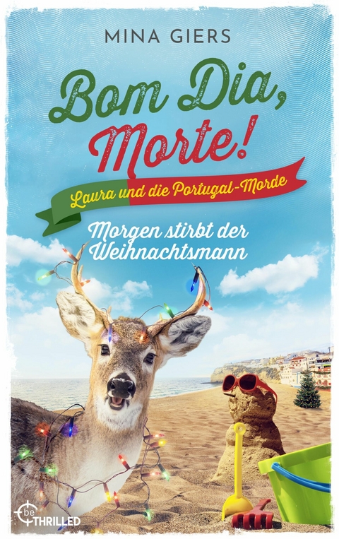 Bom Dia, Morte! - Morgen stirbt der Weihnachtsmann - Mina Giers