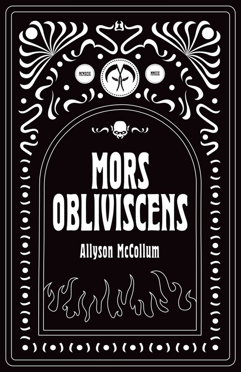 Mors Obliviscens -  Allyson McCollum