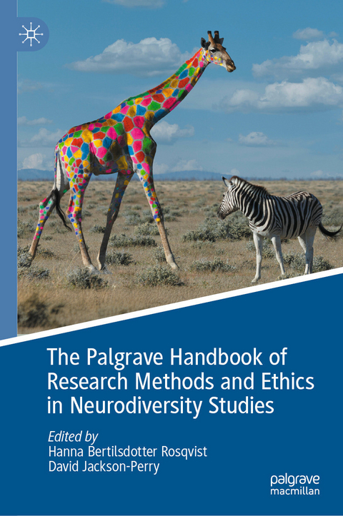 The Palgrave Handbook of Research Methods and Ethics in Neurodiversity Studies - 