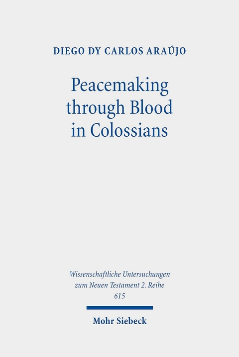 Peacemaking through Blood in Colossians -  Diego dy Carlos Araújo