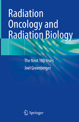 Radiation Oncology and Radiation Biology - Joel Greenberger