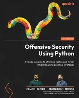 Offensive Security Using Python -  Manindar Mohan,  Rejah Rehim