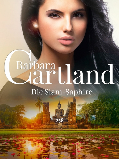 Die Siam-Saphire - Barbara Cartland