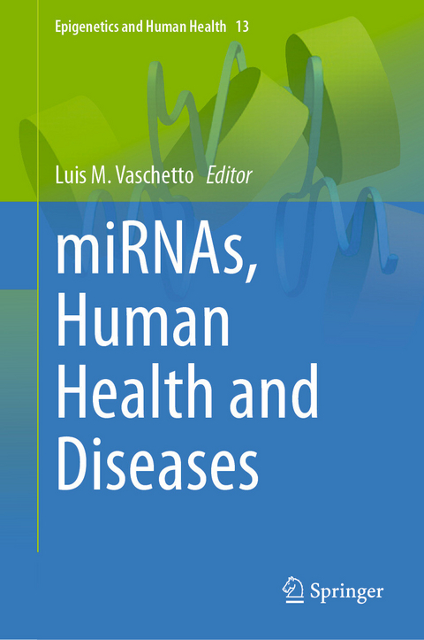 miRNAs, Human Health and Diseases - 