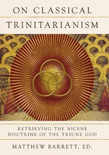 On Classical Trinitarianism - 