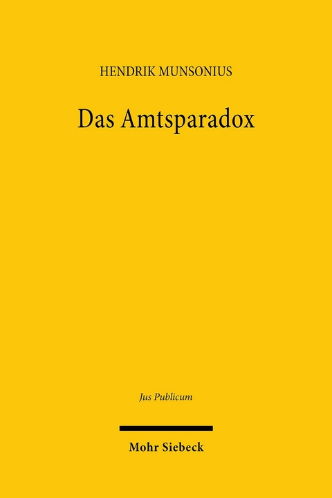 Das Amtsparadox -  Hendrik Munsonius