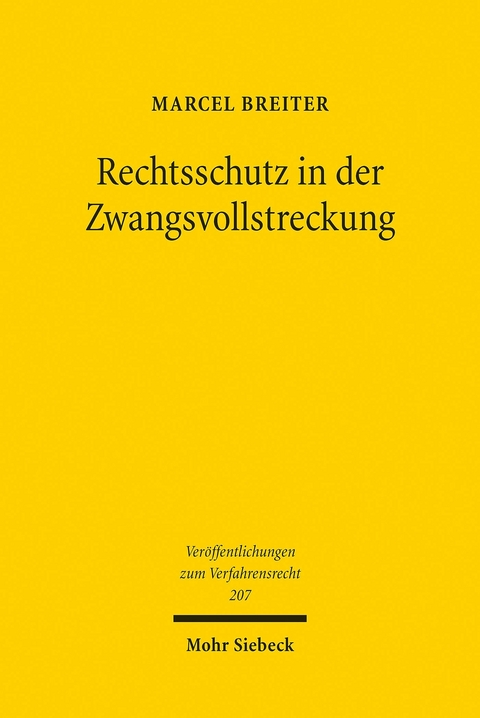 Rechtsschutz in der Zwangsvollstreckung -  Marcel Breiter