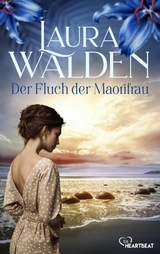 Der Fluch der Maorifrau - Laura Walden