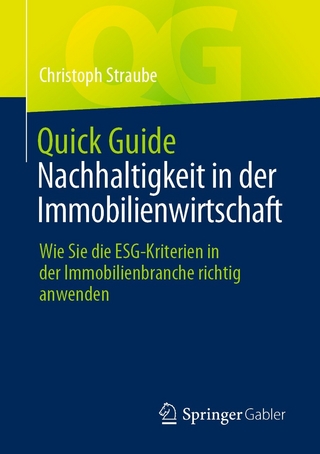 Quick Guide Nachhaltigkeit in der Immobilienwirtschaft - Christoph Straube